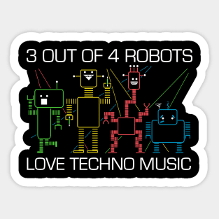 Some Robots Hate Techno Sticker